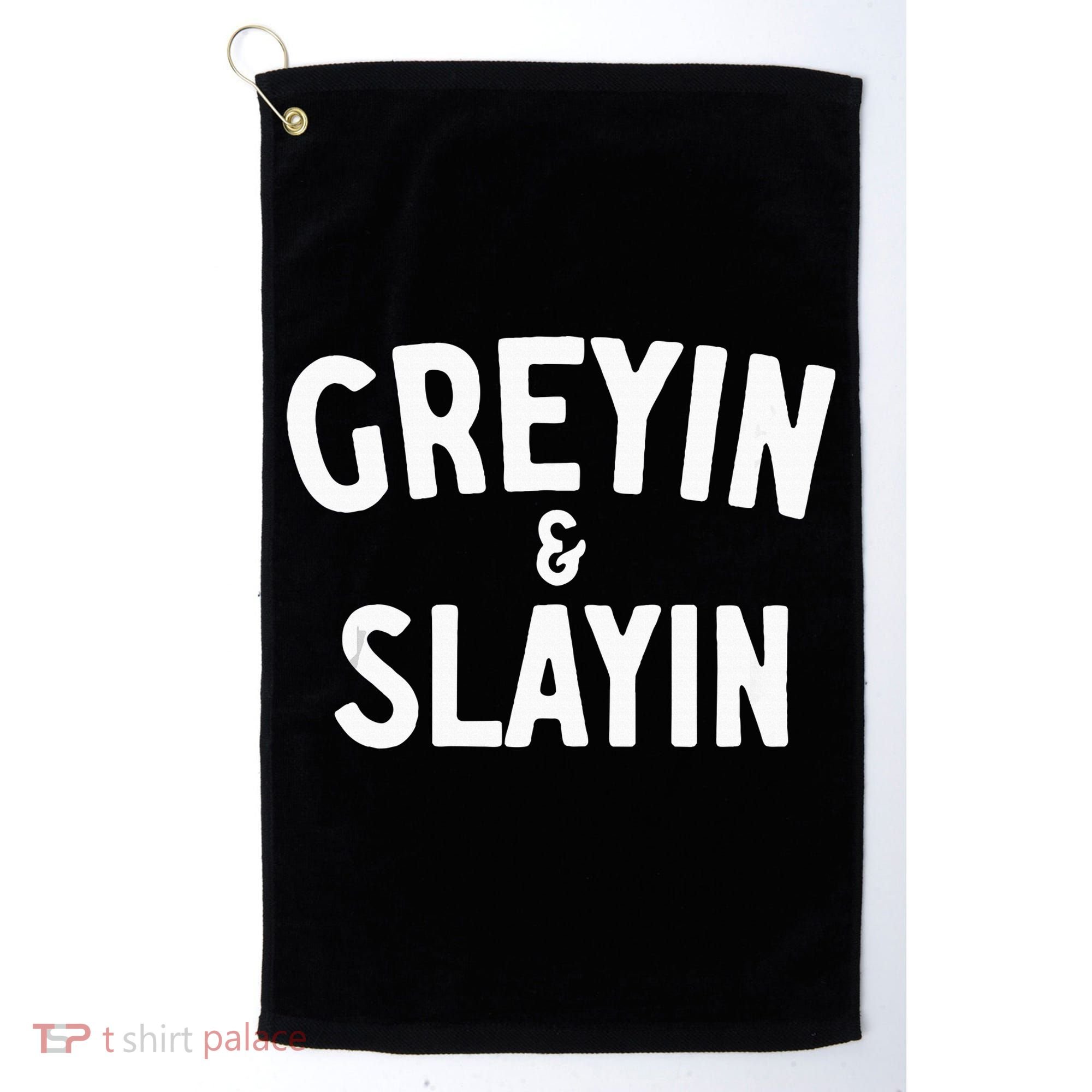 Funny Graying And Slaying Workout Gym Golf Towel