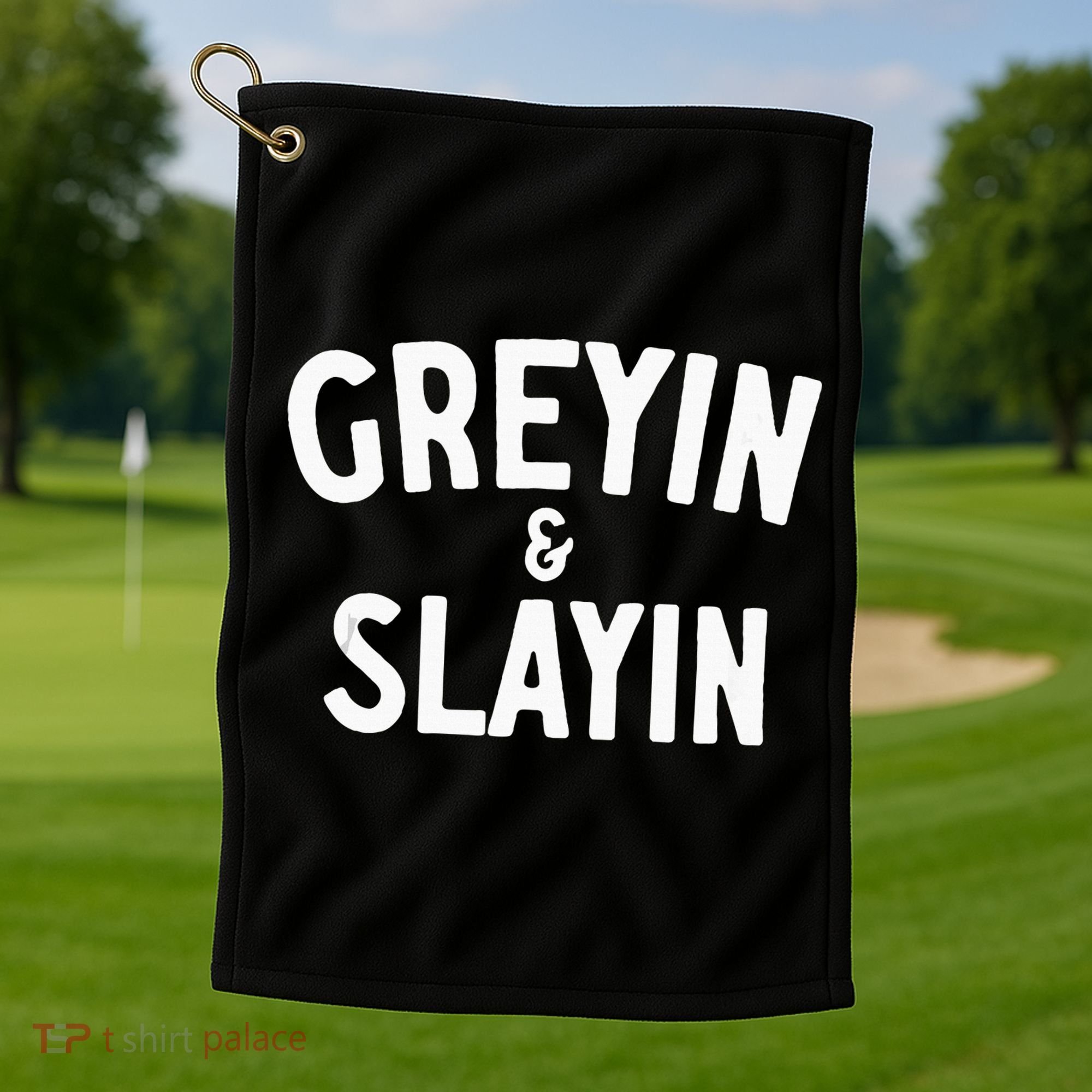 Funny Graying And Slaying Workout Gym Golf Towel