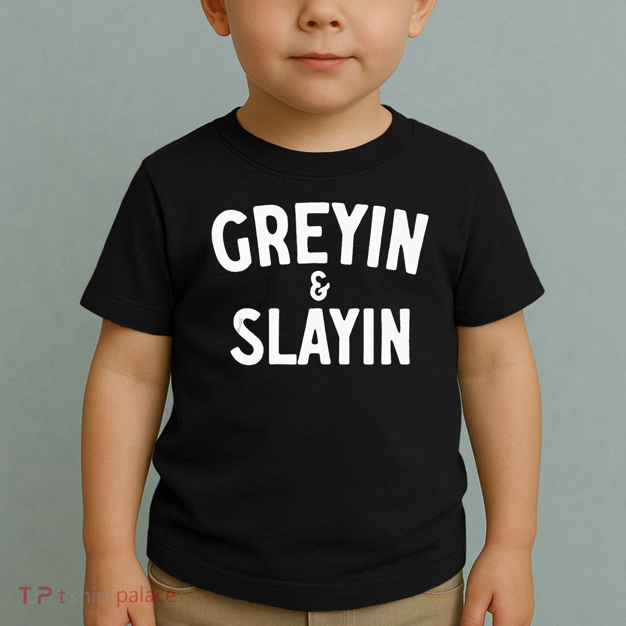 Funny Graying And Slaying Workout Gym Toddler T-Shirt