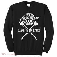Funny Golf Always Wash Your Balls Retro Golfing Gift Sweatshirt thumb 0