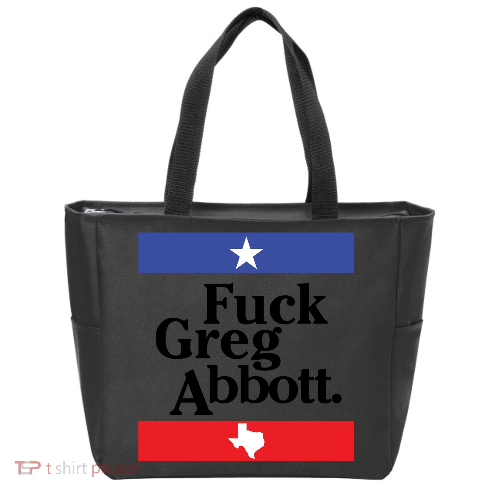 Anti Texas GOP Shirt Fuck Greg Abbott Tote Bag