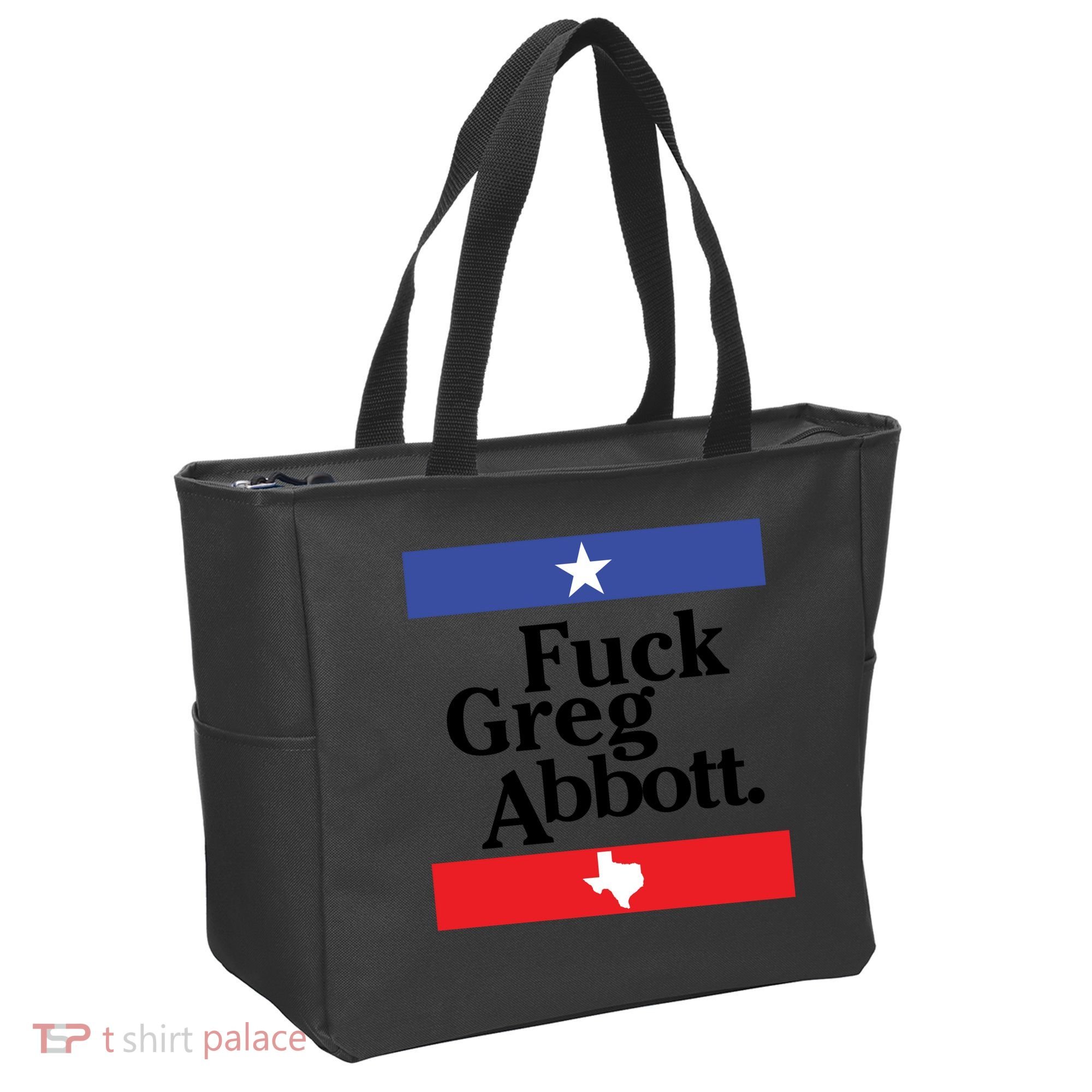 Anti Texas GOP Shirt Fuck Greg Abbott Tote Bag