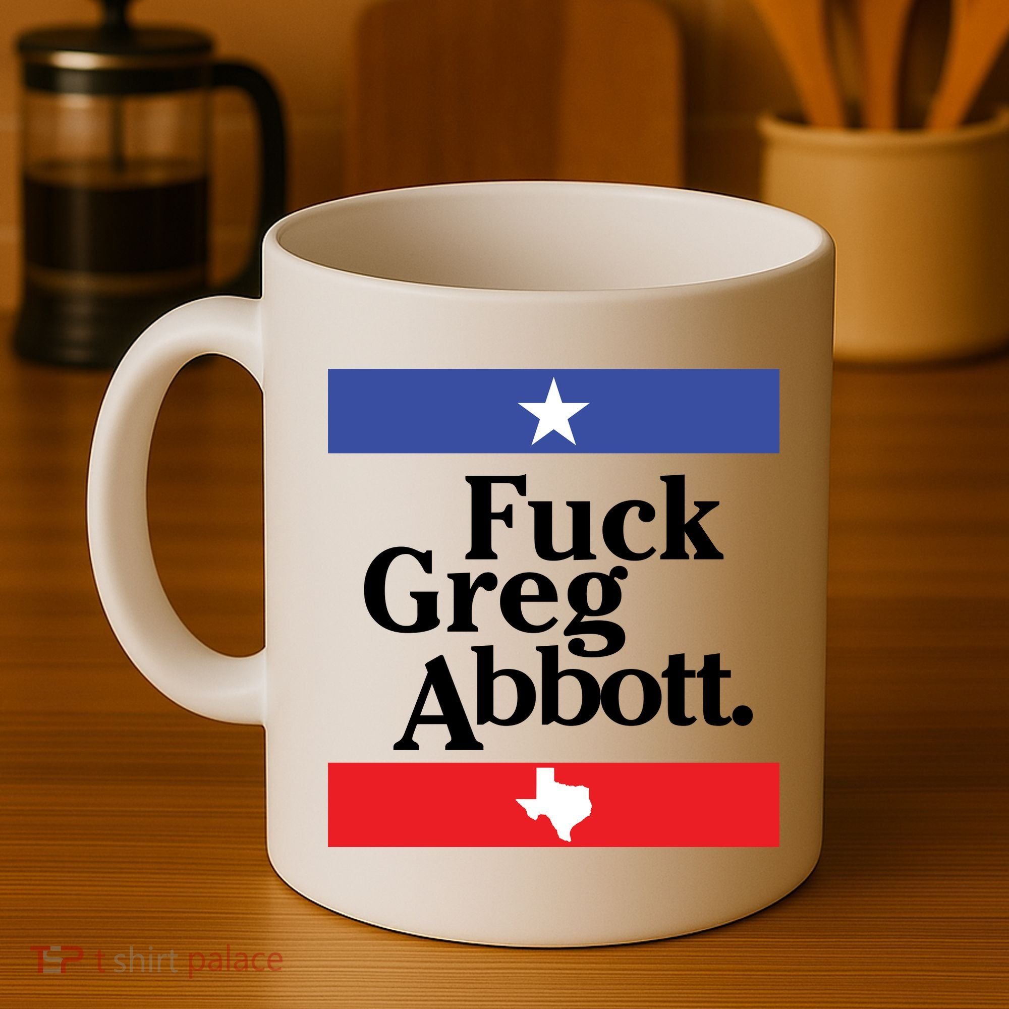 Anti Texas GOP Shirt Fuck Greg Abbott Coffee Mug