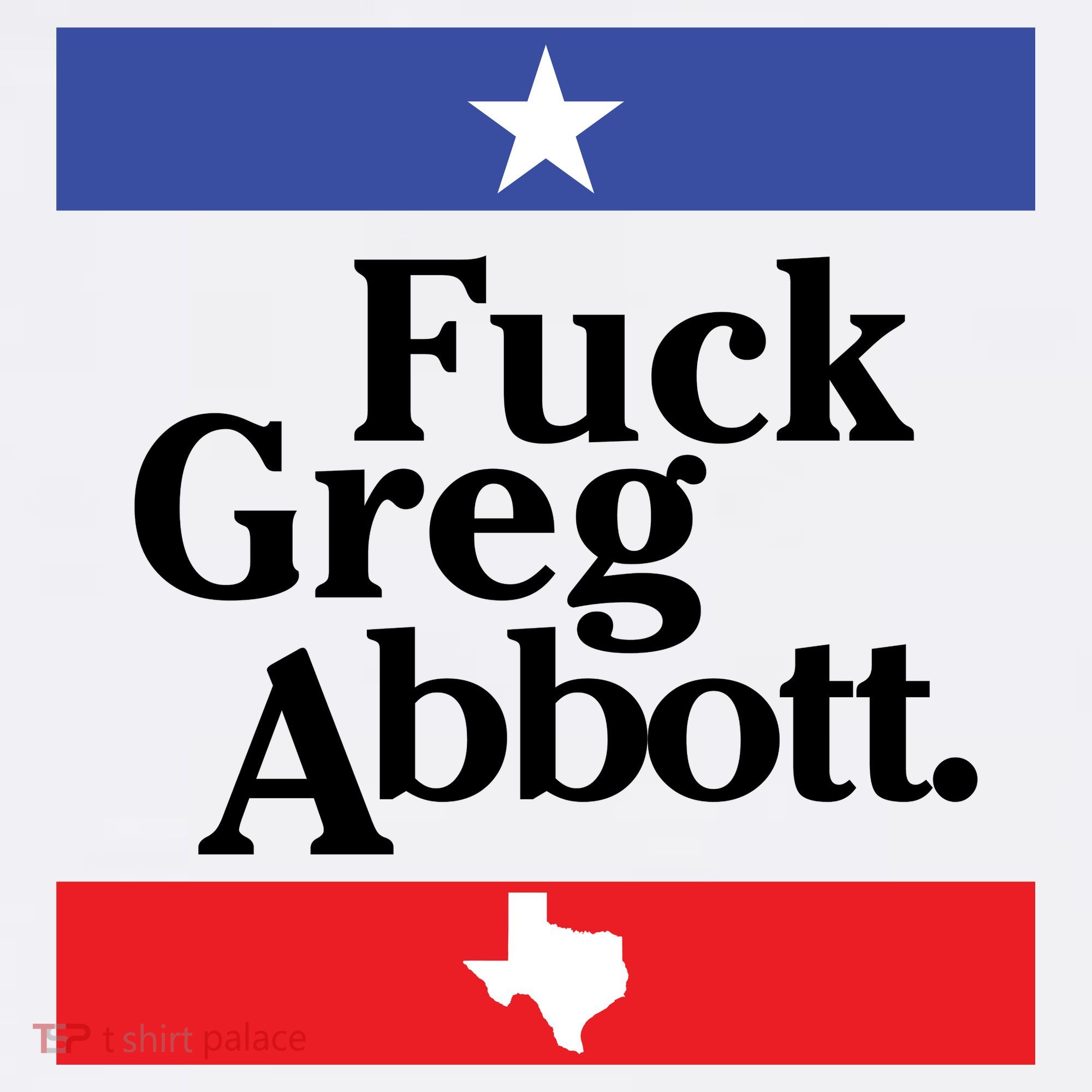 Anti Texas GOP Shirt Fuck Greg Abbott Baby Bodysuit