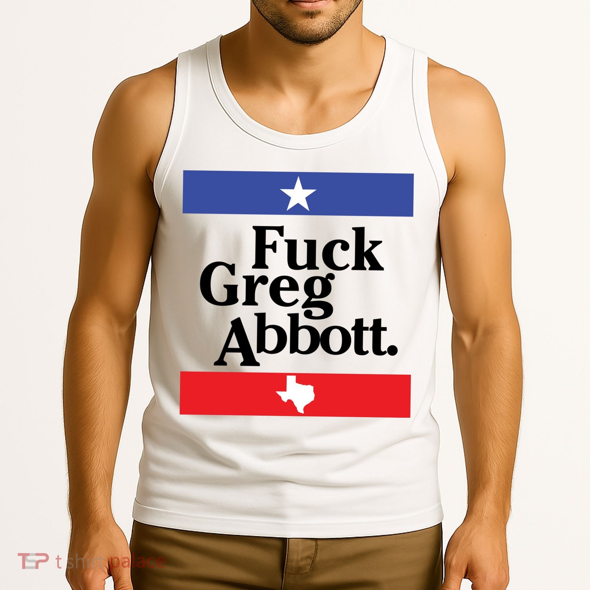 Anti Texas GOP Shirt Fuck Greg Abbott Tank Top