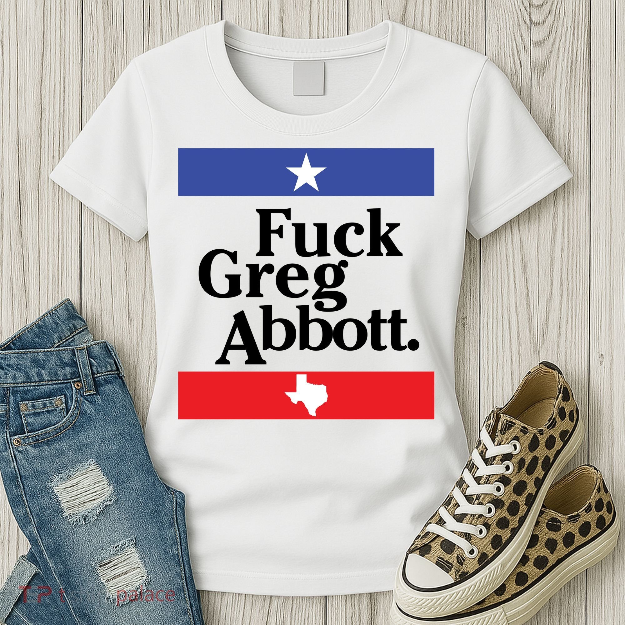 Anti Texas GOP Shirt Fuck Greg Abbott Women's T-Shirt