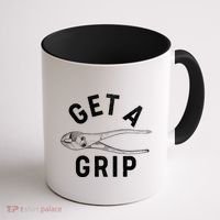 Funny Get A Grip Coffee Mug thumb 1