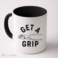 Funny Get A Grip Coffee Mug thumb 0