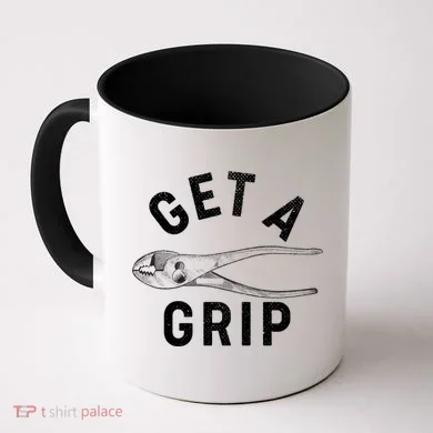 Funny Get A Grip Coffee Mug