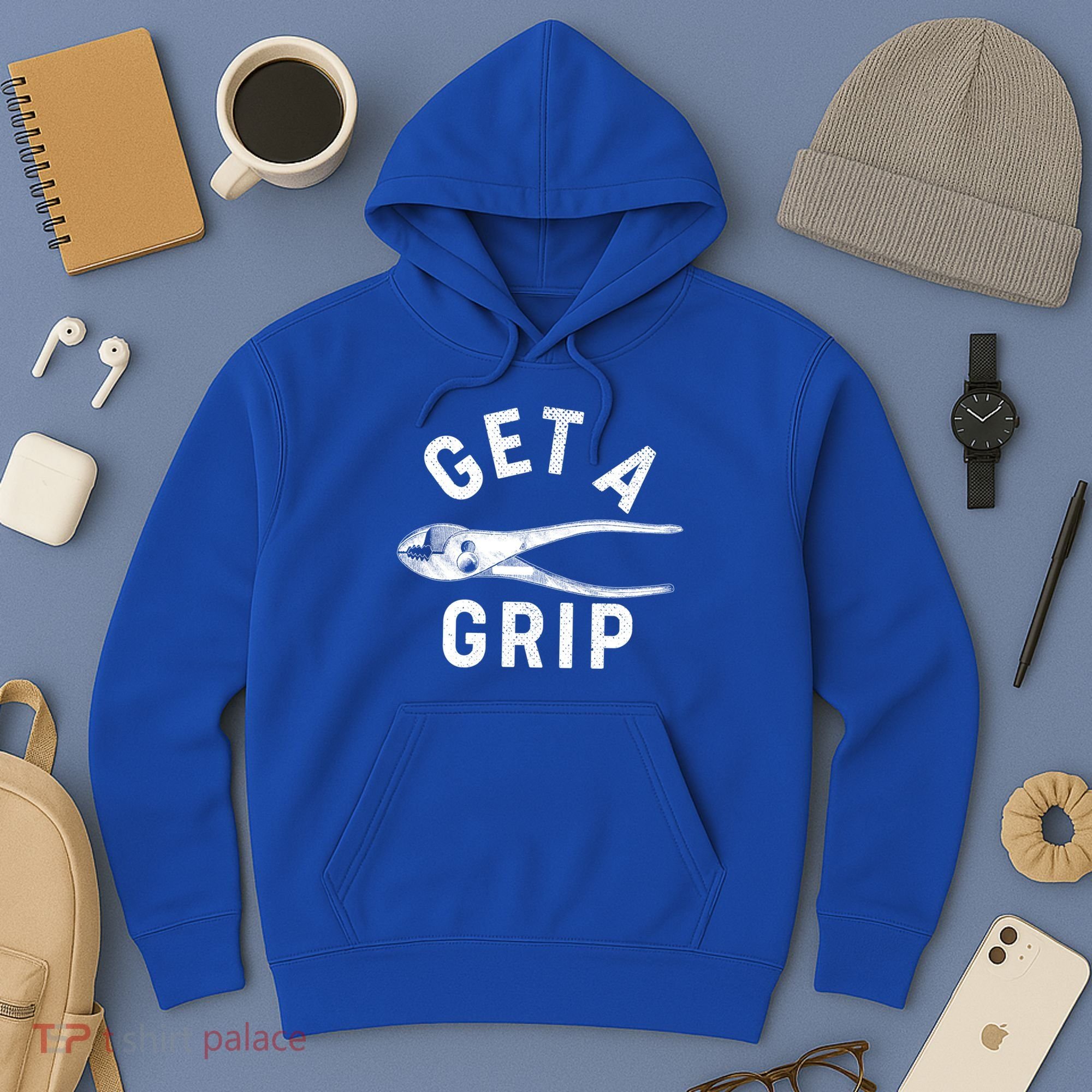 Funny Get A Grip Hoodie