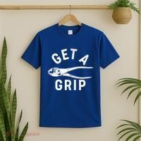 Funny Get A Grip T-Shirt thumb 2