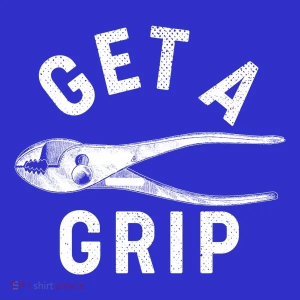 Funny Get A Grip Tumbler
