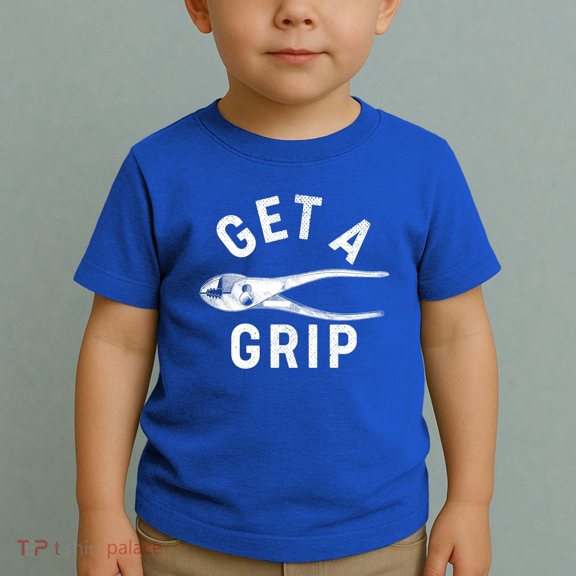 Funny Get A Grip Toddler T-Shirt