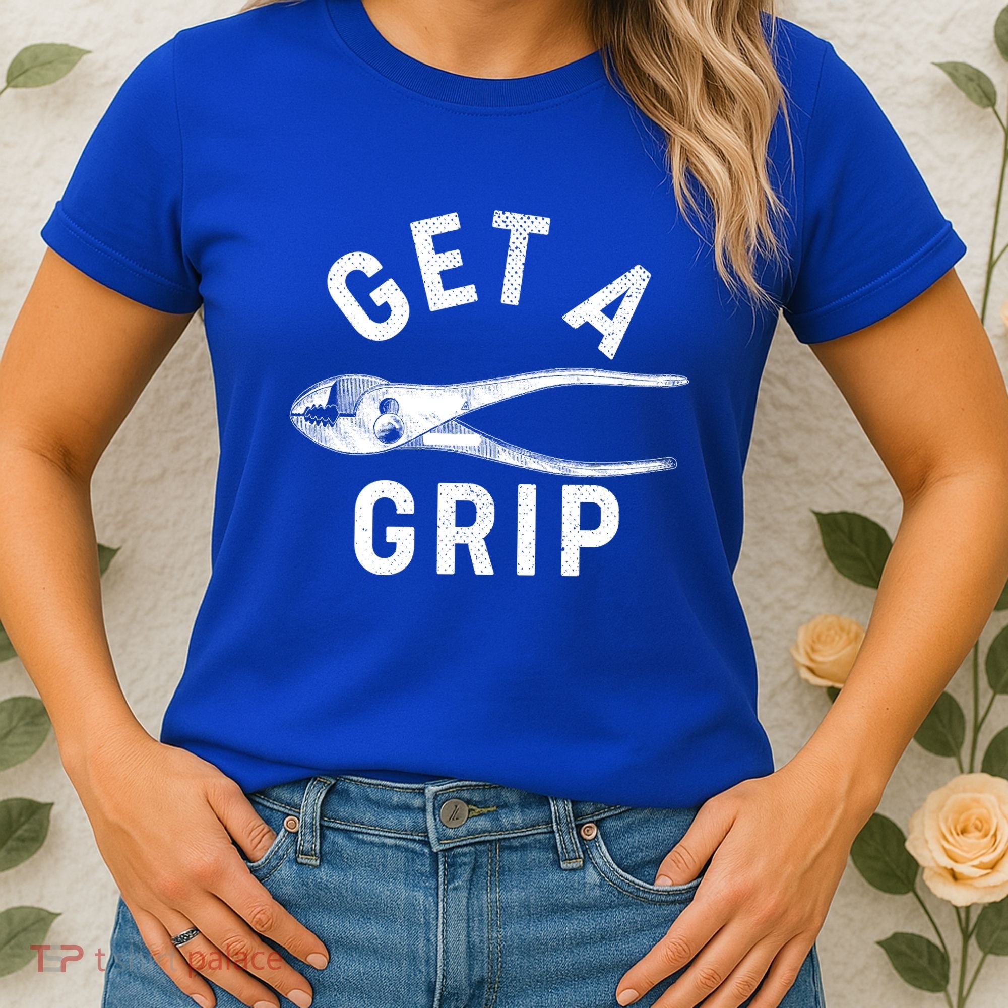 Funny Get A Grip Women's T-Shirt