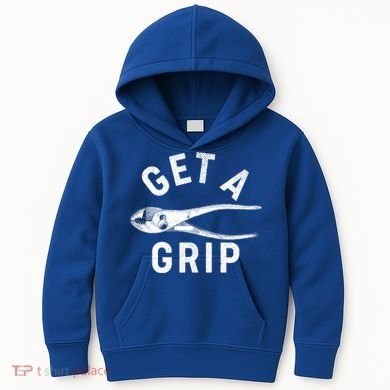 Funny Get A Grip Kids Hoodie