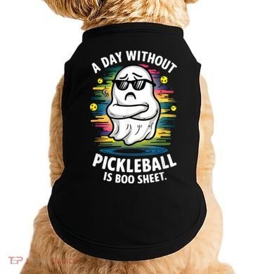Funny Ghost A Day Without Pickleball Is Boo Sheet Doggie Tank