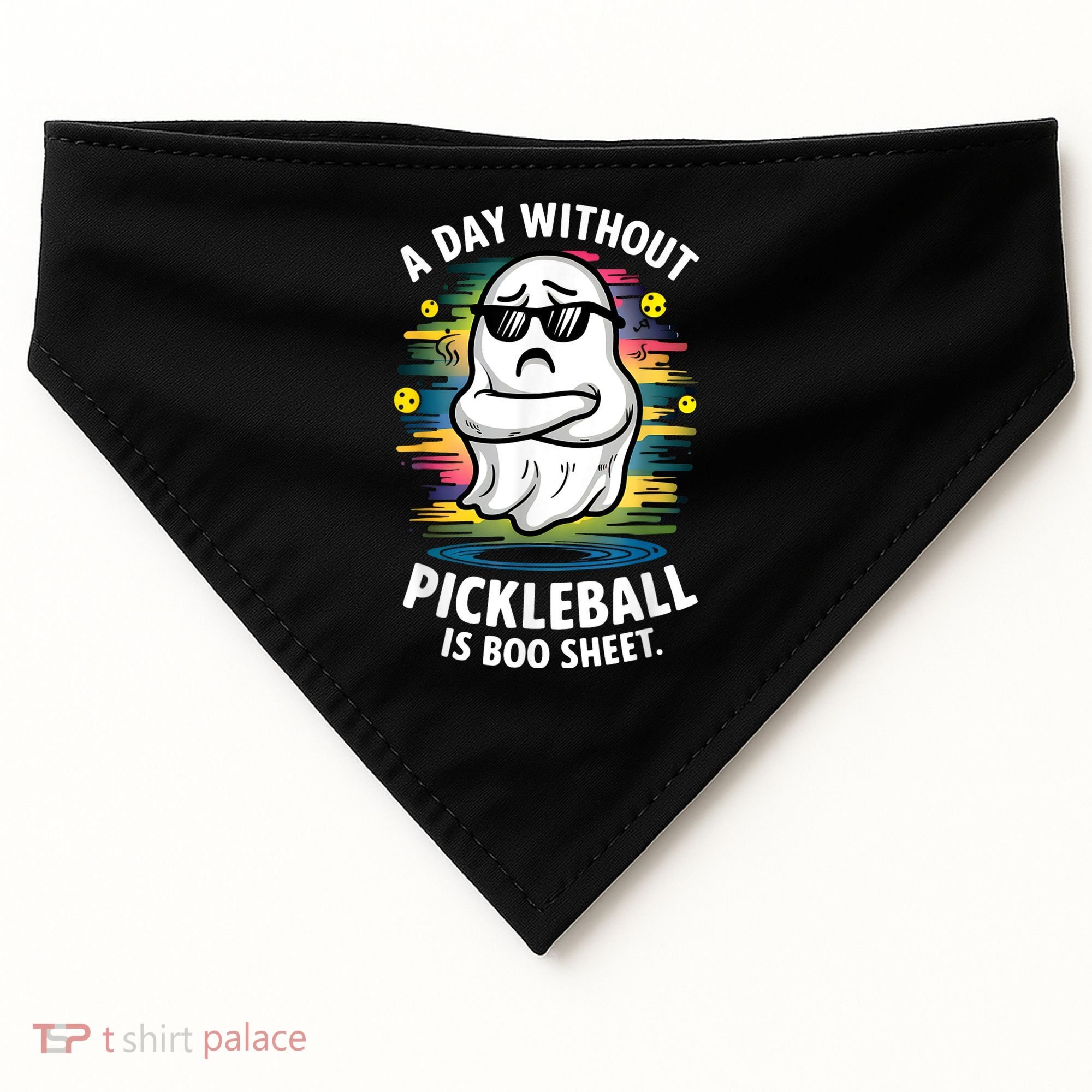 Funny Ghost A Day Without Pickleball Is Boo Sheet USA-Made Doggie Bandana