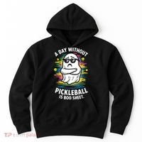 Funny Ghost A Day Without Pickleball Is Boo Sheet Hoodie thumb 0