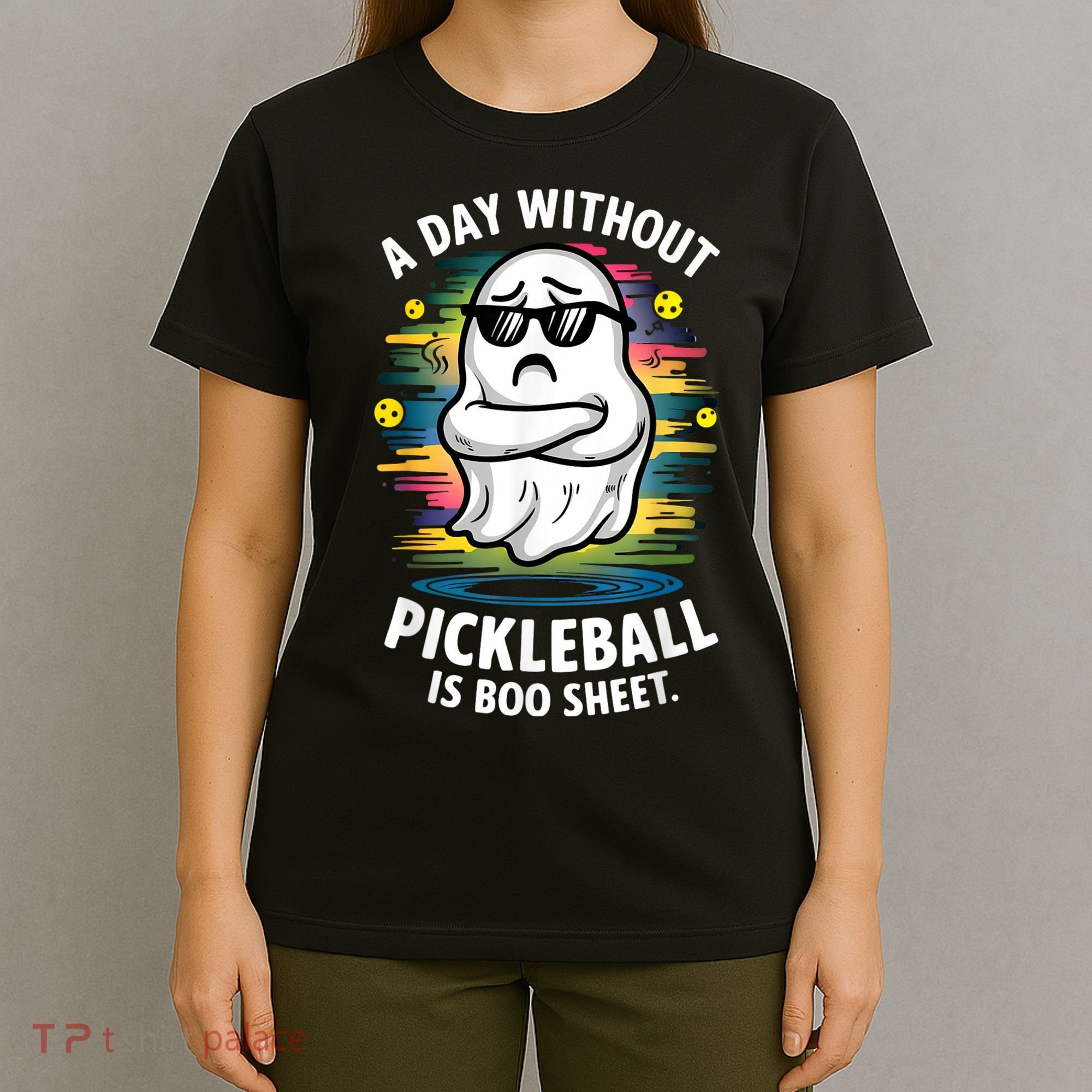 Funny Ghost A Day Without Pickleball Is Boo Sheet T-Shirt
