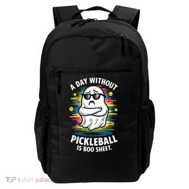 Funny Ghost A Day Without Pickleball Is Boo Sheet Backpack