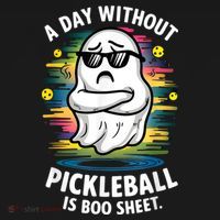 Funny Ghost A Day Without Pickleball Is Boo Sheet Button thumb 1