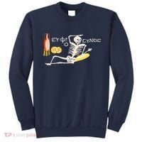 Funny Greek Be Cheerful Enjoy Your Life Skeleton Sweatshirt thumb 0