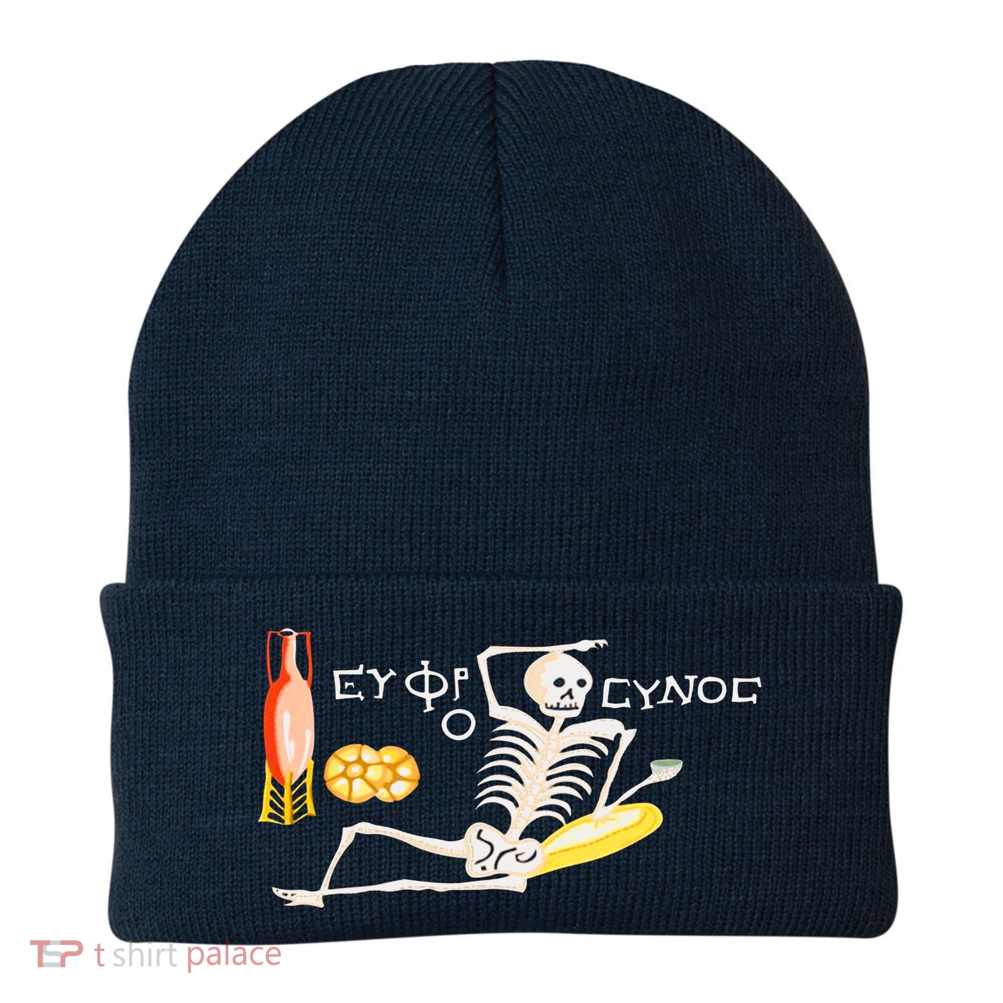 Funny Greek Be Cheerful Enjoy Your Life Skeleton Beanie