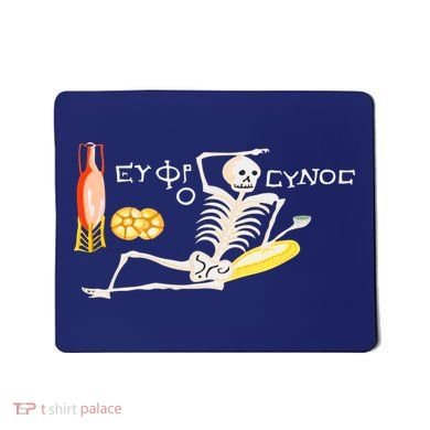 Funny Greek Be Cheerful Enjoy Your Life Skeleton Mousepad