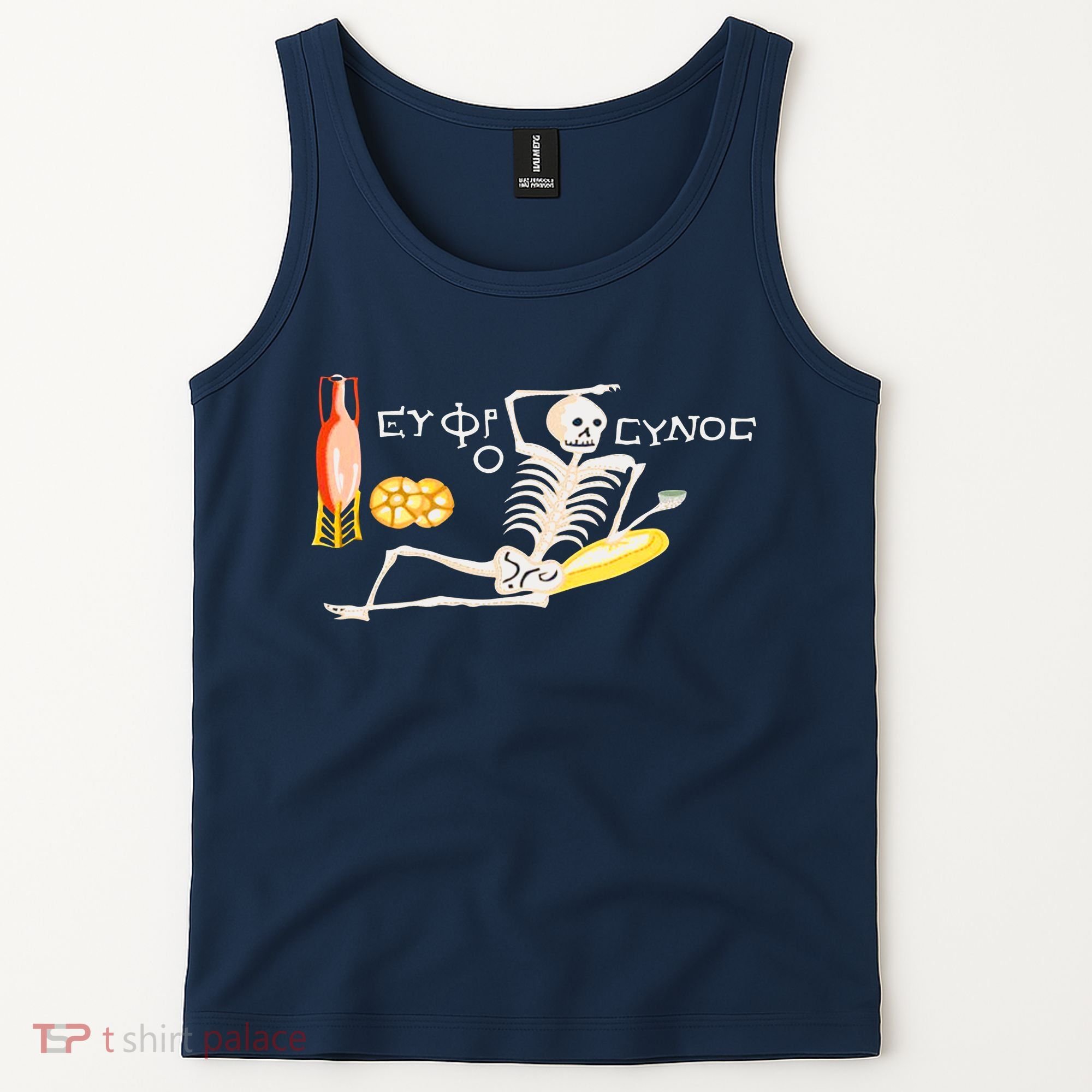 Funny Greek Be Cheerful Enjoy Your Life Skeleton Tank Top