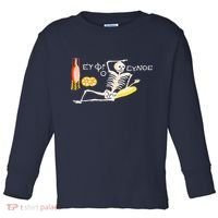 Funny Greek Be Cheerful Enjoy Your Life Skeleton Toddler Long Sleeve Shirt thumb 0