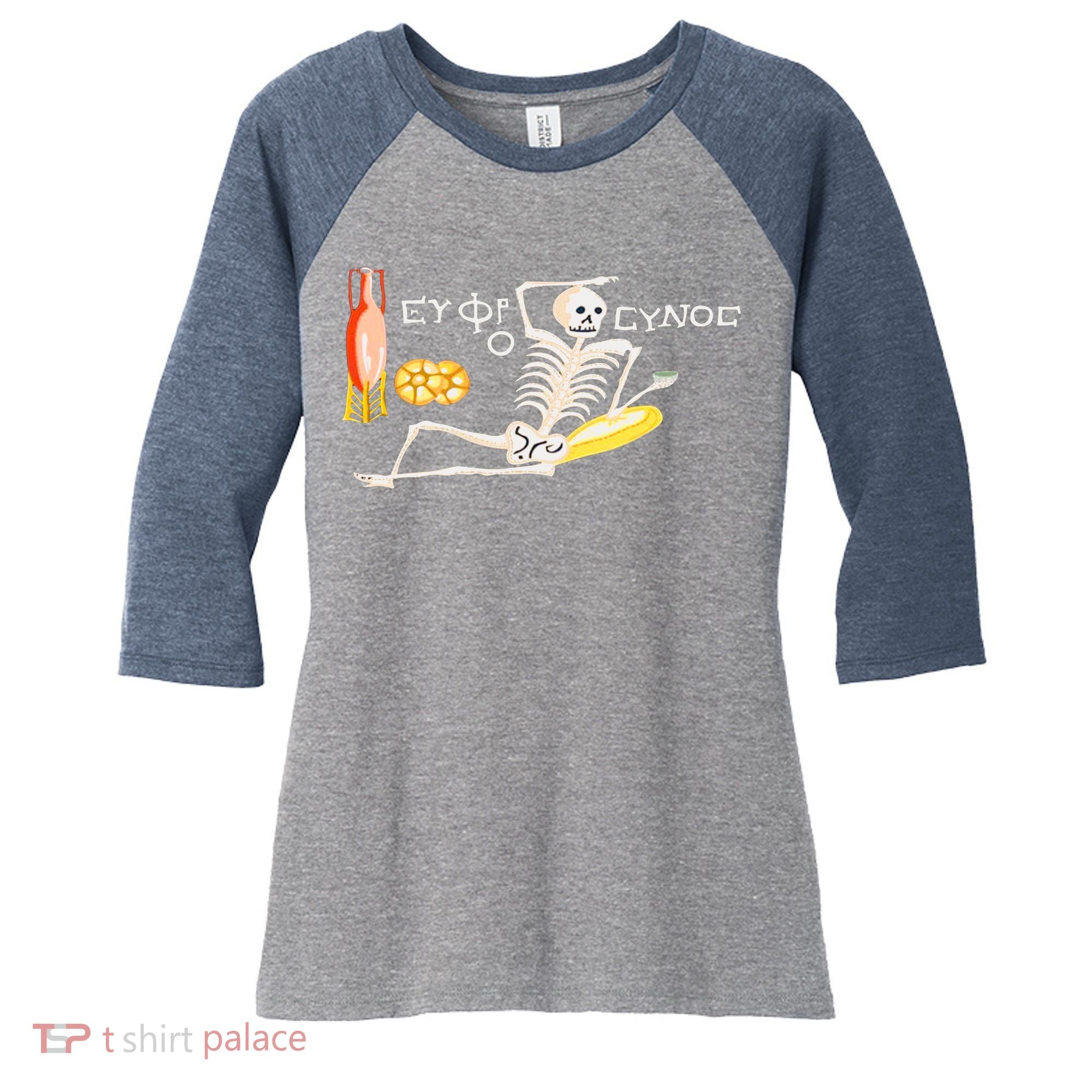 Funny Greek Be Cheerful Enjoy Your Life Skeleton Women's Tri-Blend 3/4-Sleeve Raglan Shirt