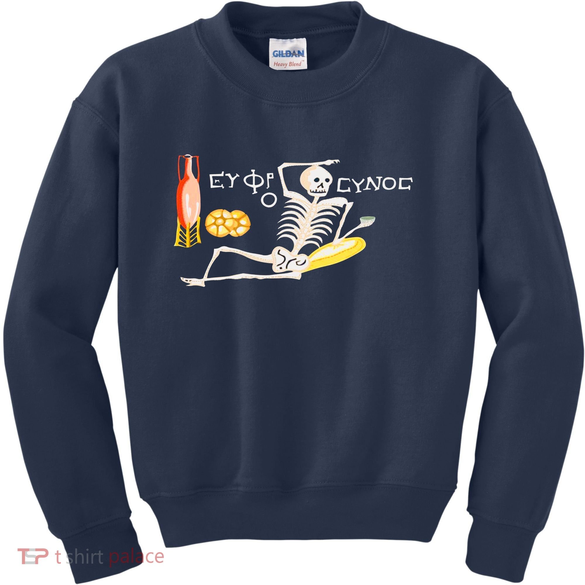 Funny Greek Be Cheerful Enjoy Your Life Skeleton Kids Sweatshirt