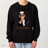 Funny Go Back To California Conservative Women's Sweatshirt thumb 0