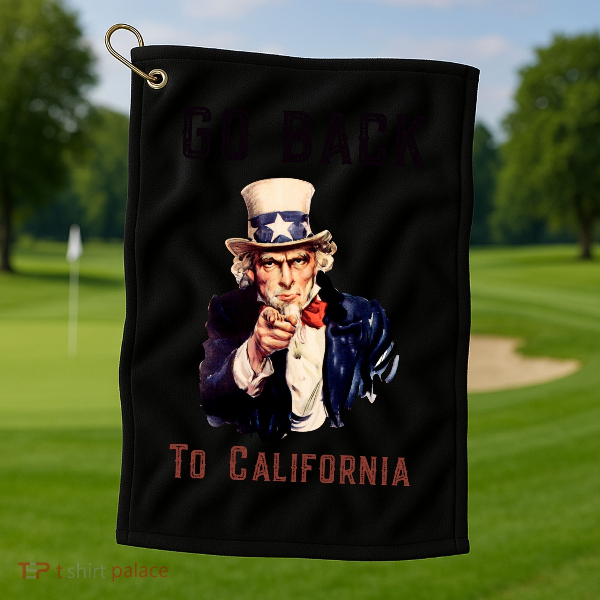 Funny Go Back To California Conservative Golf Towel