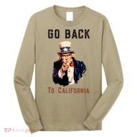 Funny Go Back To California Conservative Long Sleeve Shirt thumb 0