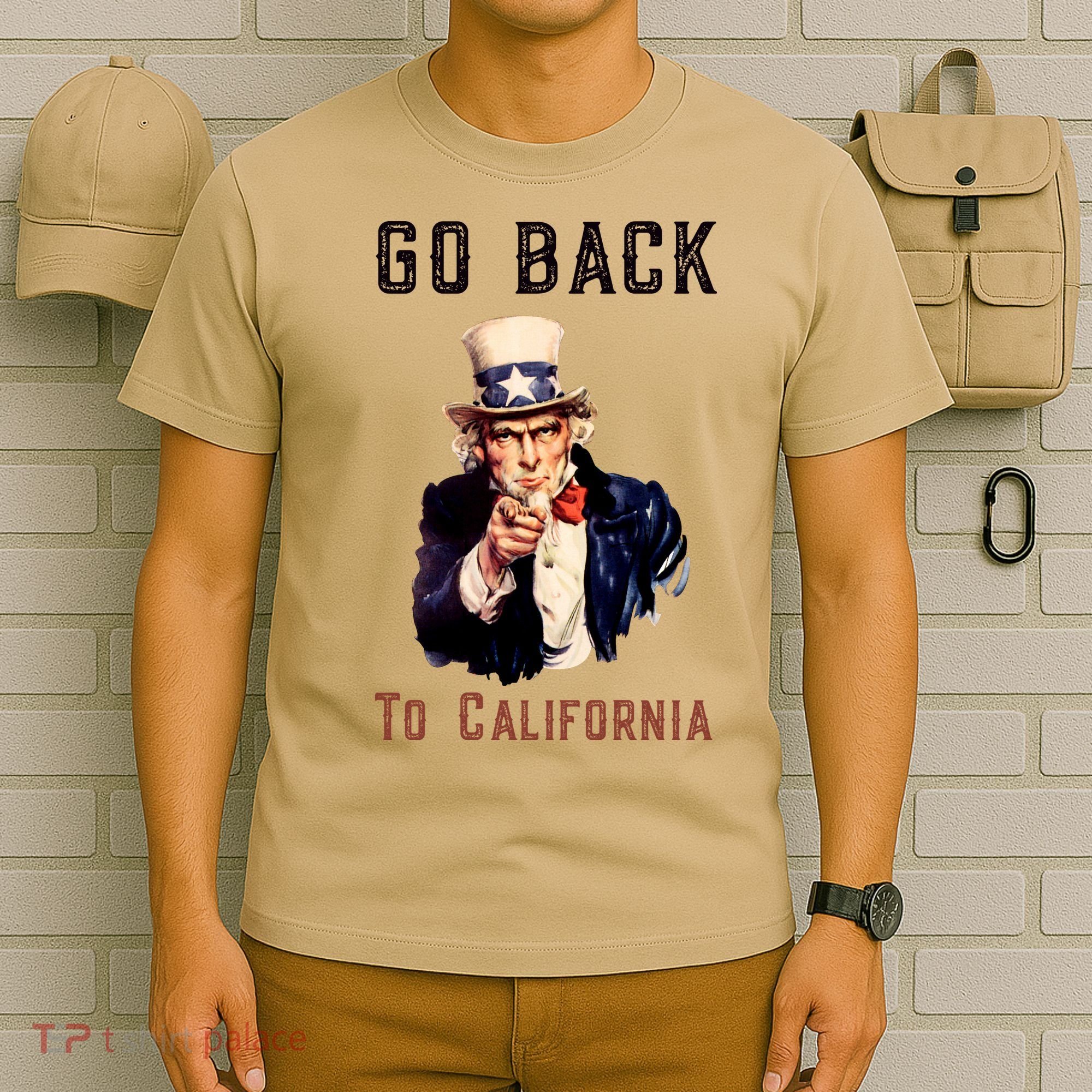 Funny Go Back To California Conservative T-Shirt