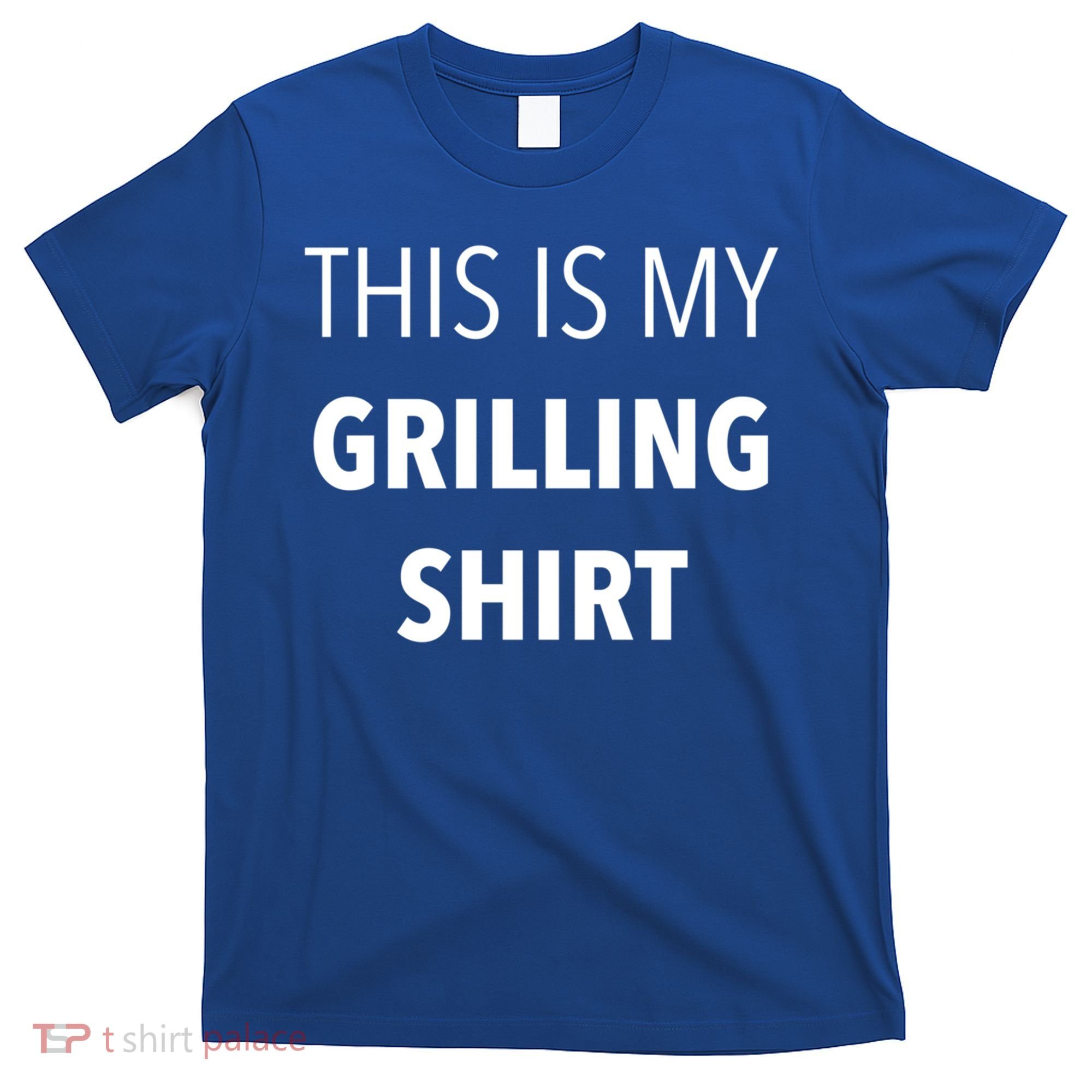 Funny Grilling Bbq Dad Father's Day Gift Sarcastic Gift T-Shirt