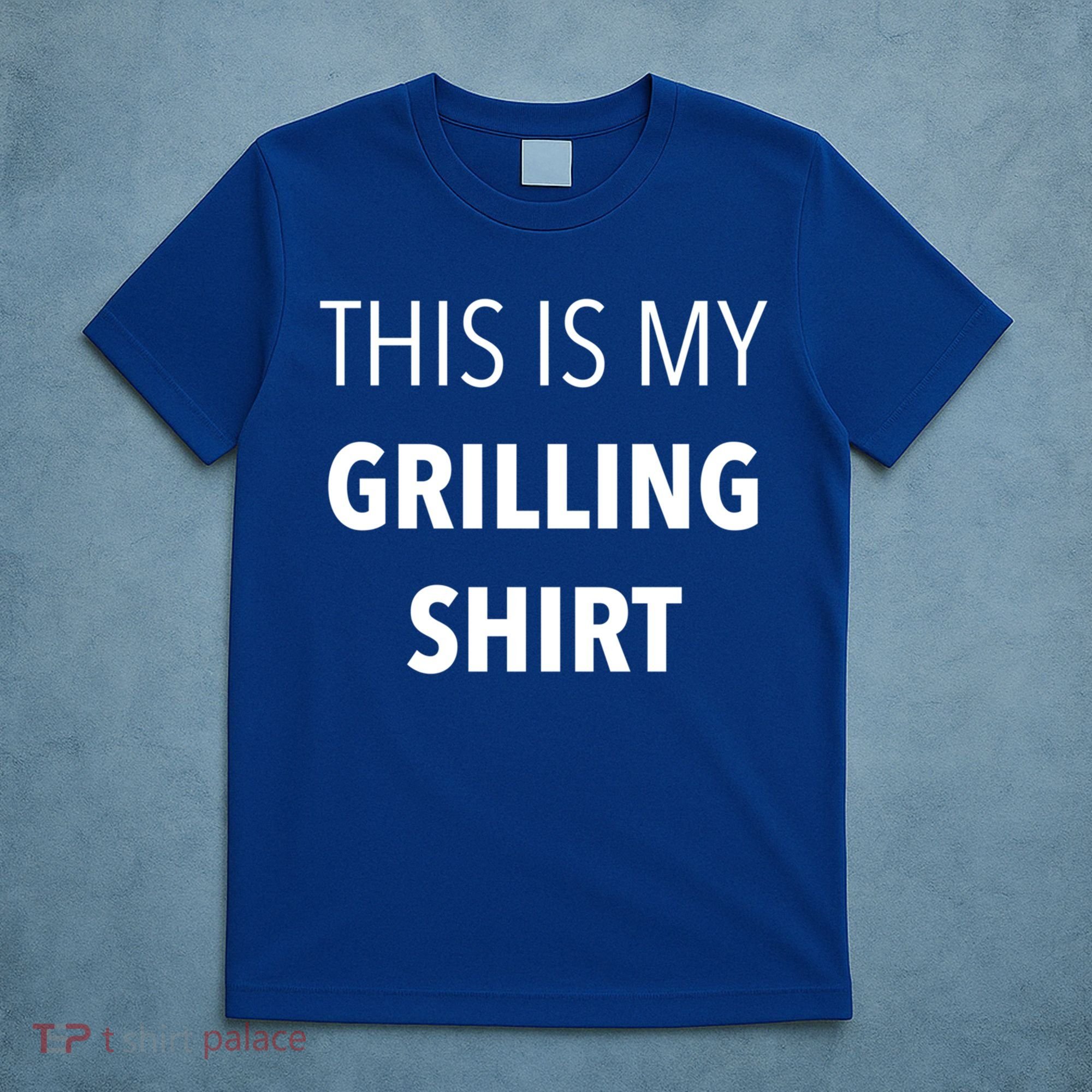 Funny Grilling Bbq Dad Father's Day Gift Sarcastic Gift T-Shirt