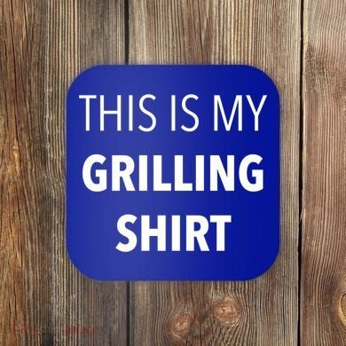 Funny Grilling Bbq Dad Father's Day Gift Sarcastic Gift Coaster