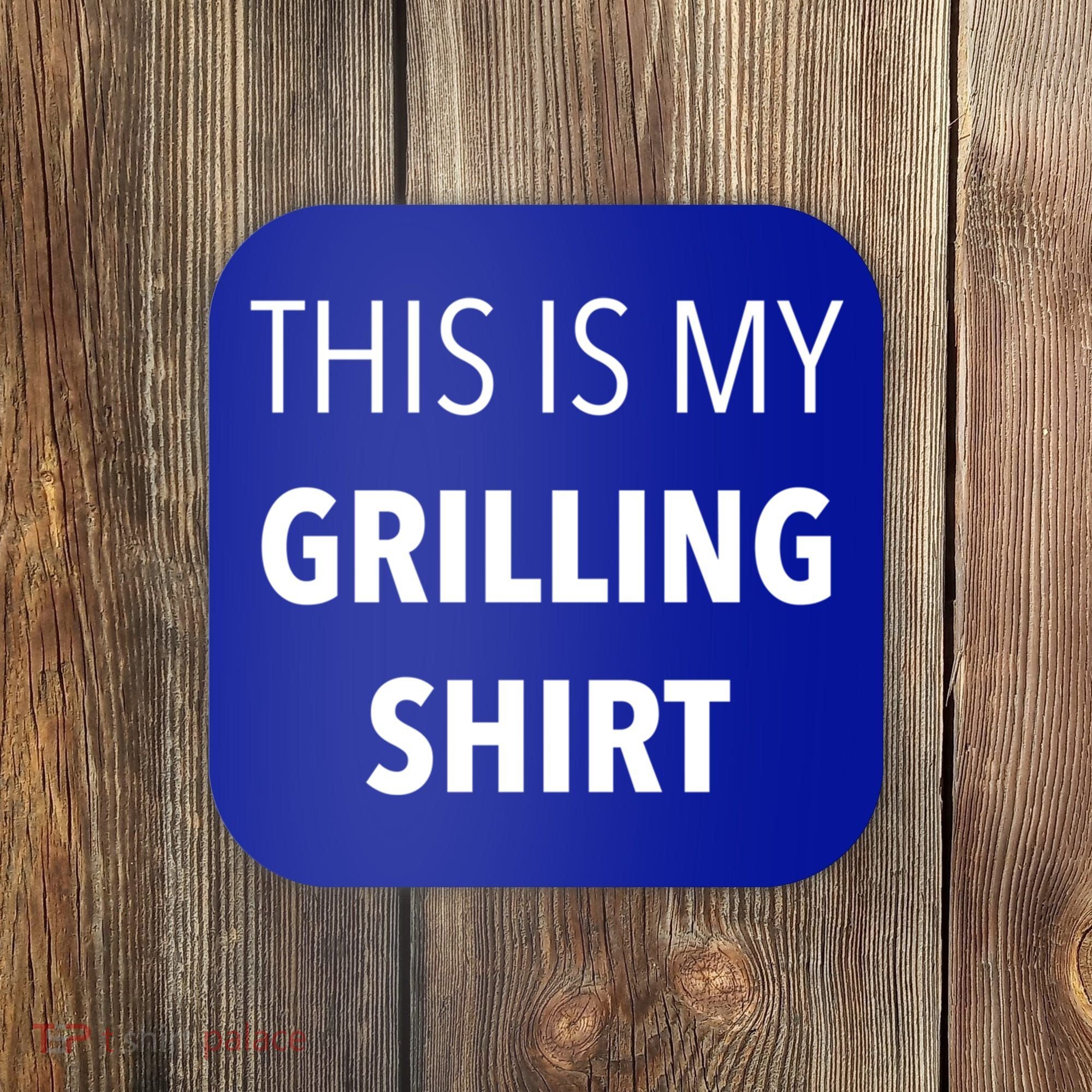 Funny Grilling Bbq Dad Father's Day Gift Sarcastic Gift Coaster