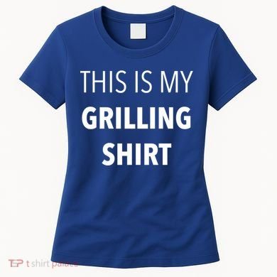 Funny Grilling Bbq Dad Father's Day Gift Sarcastic Gift Women's T-Shirt