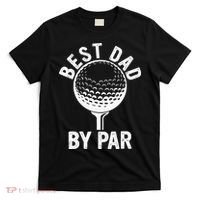 Funny Golfing Best Dad By Par Golf For Dads T-Shirt thumb 0