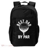 Funny Golfing Best Dad By Par Golf For Dads Backpack thumb 0