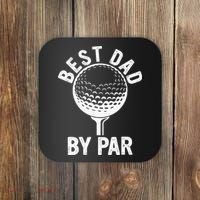 Funny Golfing Best Dad By Par Golf For Dads Coaster thumb 0