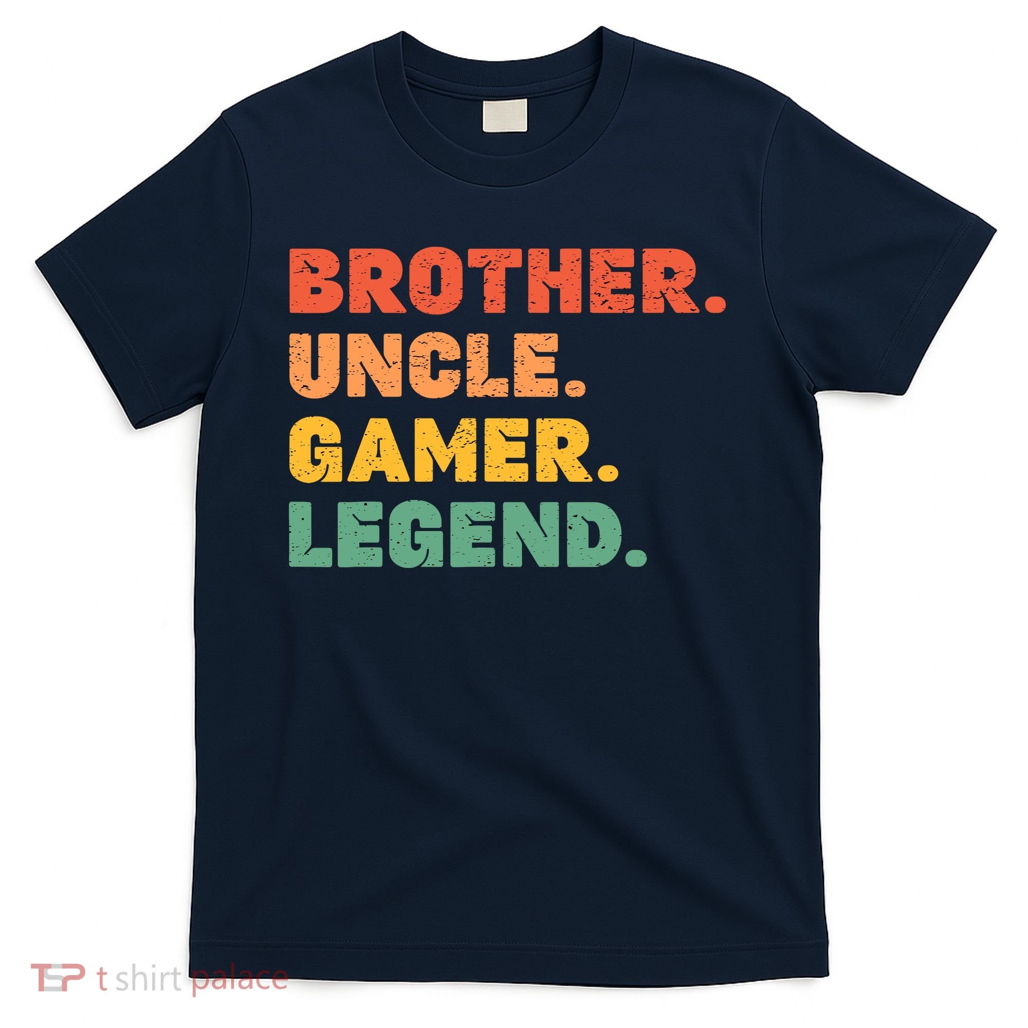 Funny Gamer Brother Uncle Gaming Legend Vintage Video Game T-Shirt