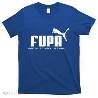 Fupa Good Cat Is Just A Lift Away Funny Running Gift T-Shirt thumb 0
