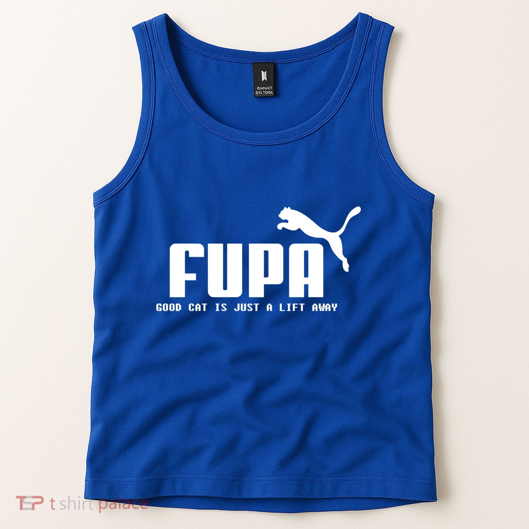 Fupa Good Cat Is Just A Lift Away Funny Running Gift Tank Top