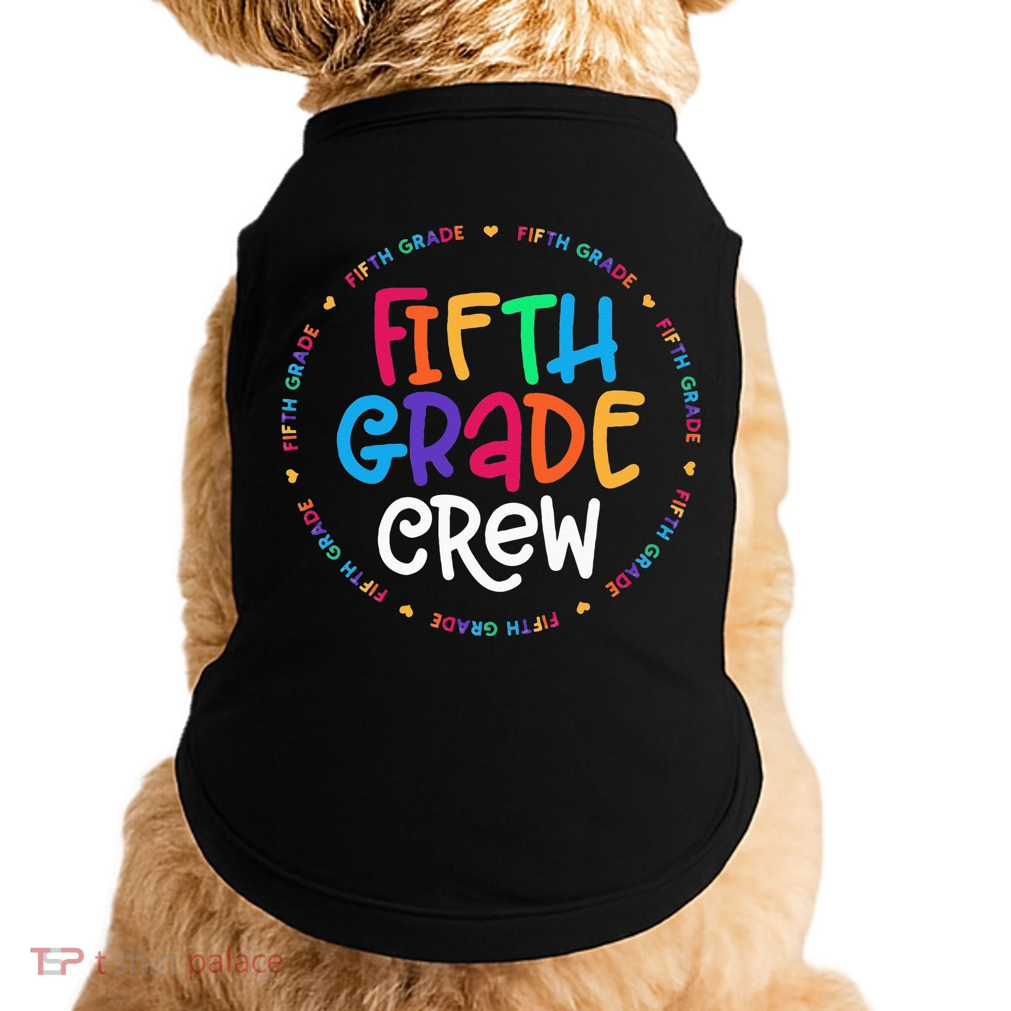 Fifth Grade Crew 5th Grade Back To School Teacher Doggie Tank