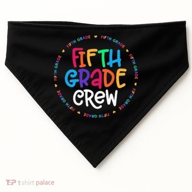 Fifth Grade Crew 5th Grade Back To School Teacher USA-Made Doggie Bandana
