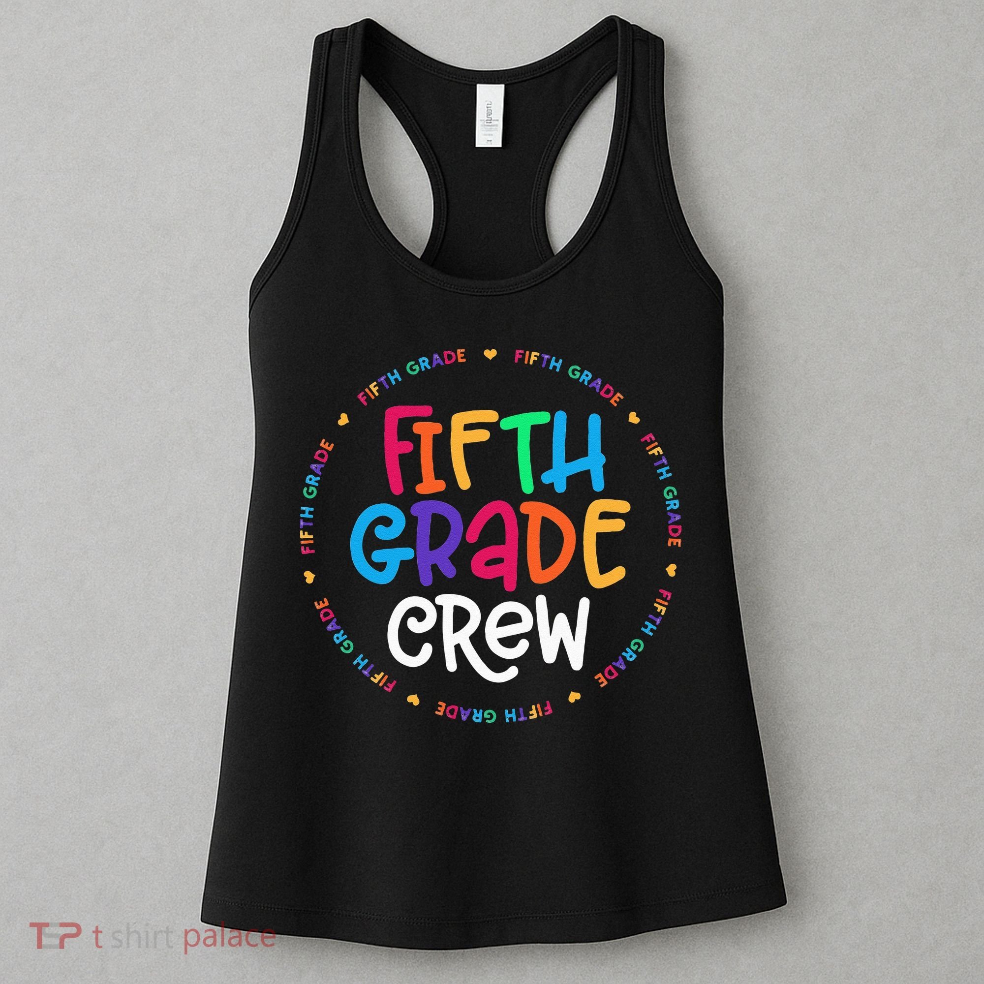 Fifth Grade Crew 5th Grade Back To School Teacher Women's Tank Top